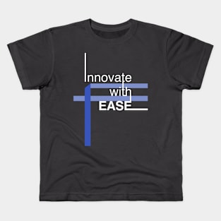 Innovate with EASE stripes with white text Kids T-Shirt